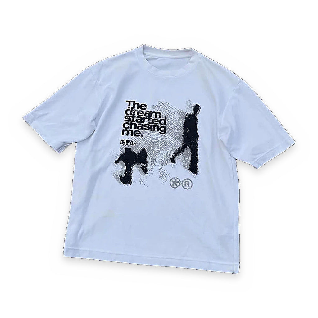 The Dream Started Chasing Me oversized tee — front view